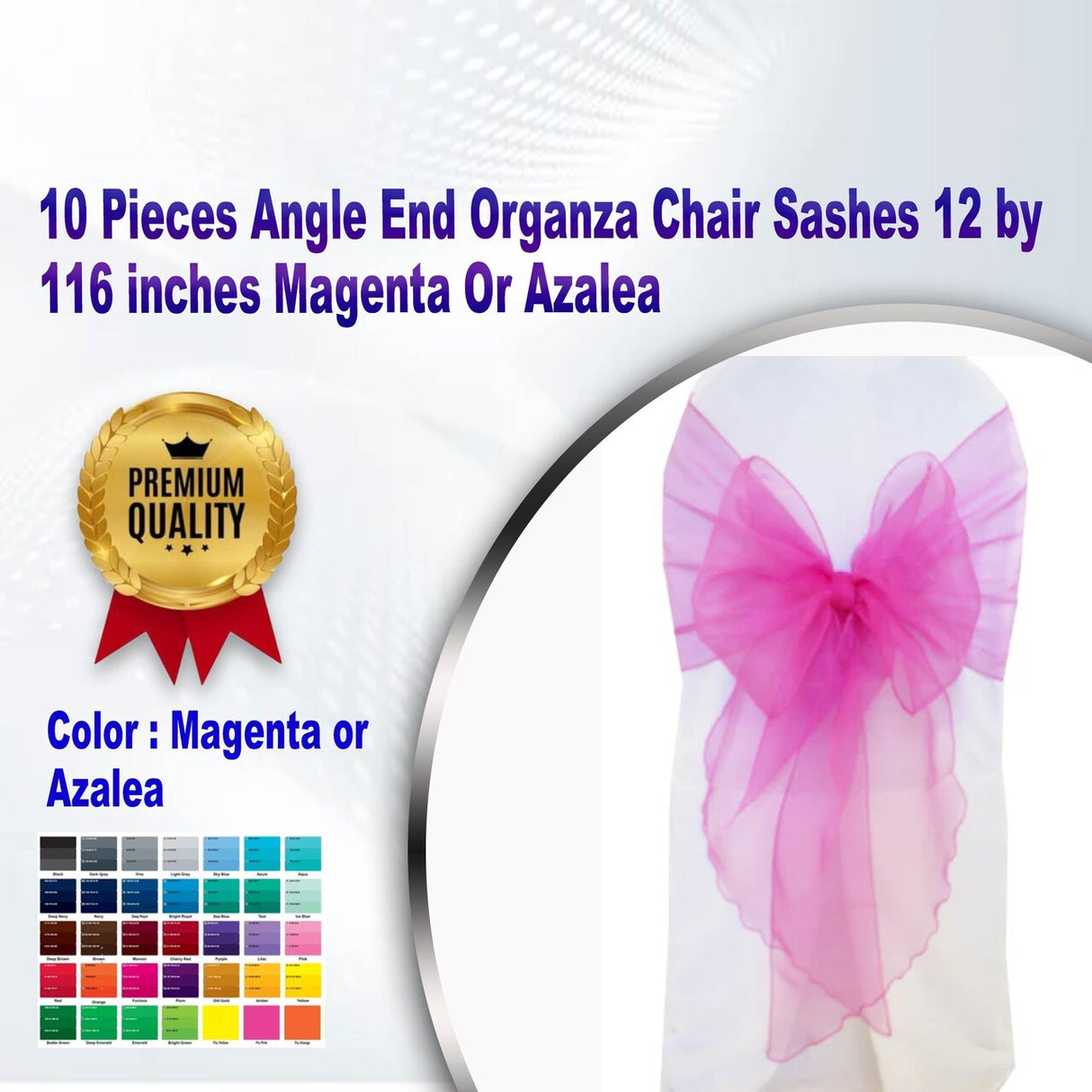10 Pieces Angle End Organza Chair Sashes 12 by 116 inches Magenta Or Azalea