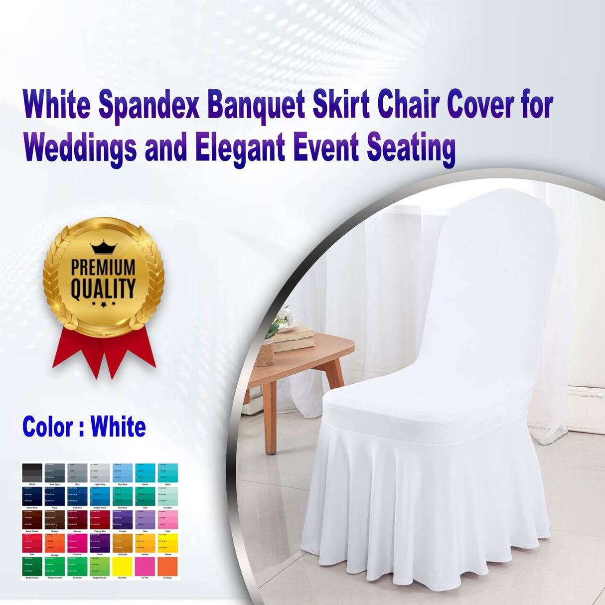 White Spandex Banquet Skirt Chair Cover for Weddings and Elegant Event Seating