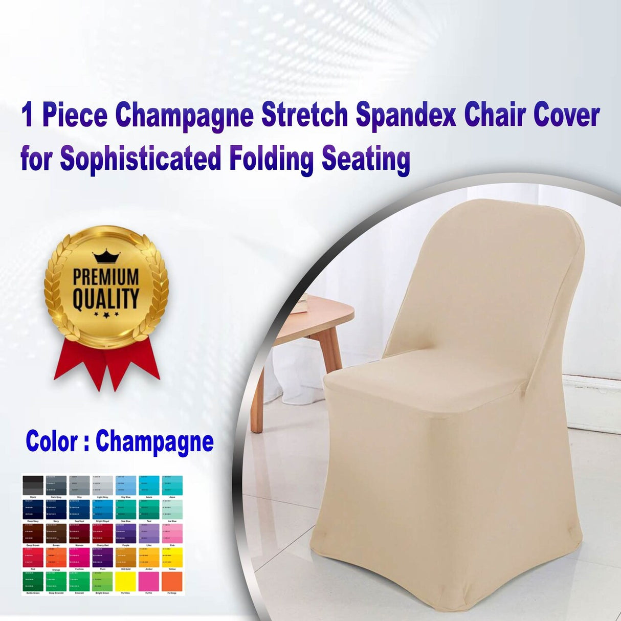 1 Piece Champagne Stretch Spandex Chair Cover for Sophisticated Folding Seating