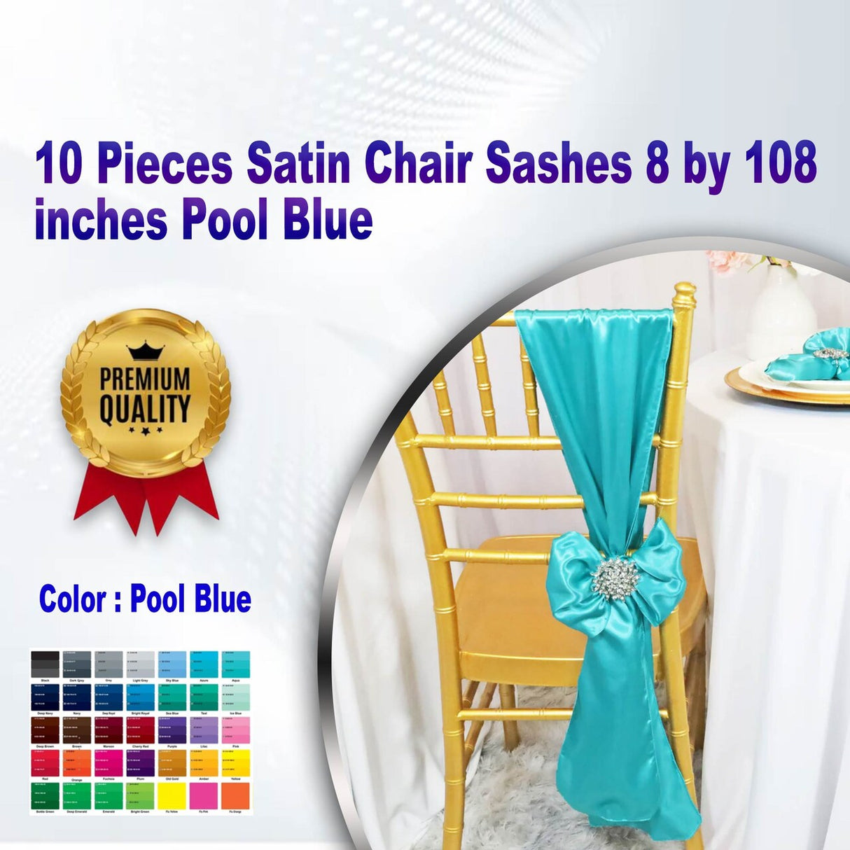 10 Pieces Satin Chair Sashes 8 by 108 inches Pool Blue