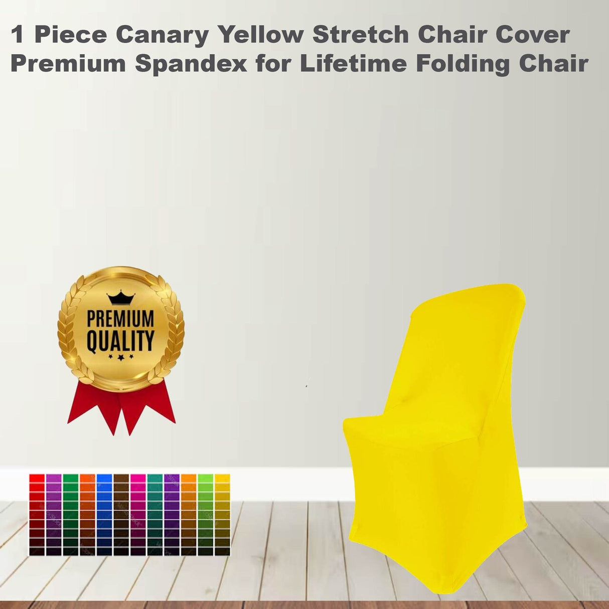 1 Piece Canary Yellow Stretch Chair Cover Premium Spandex for Lifetime Folding Chair