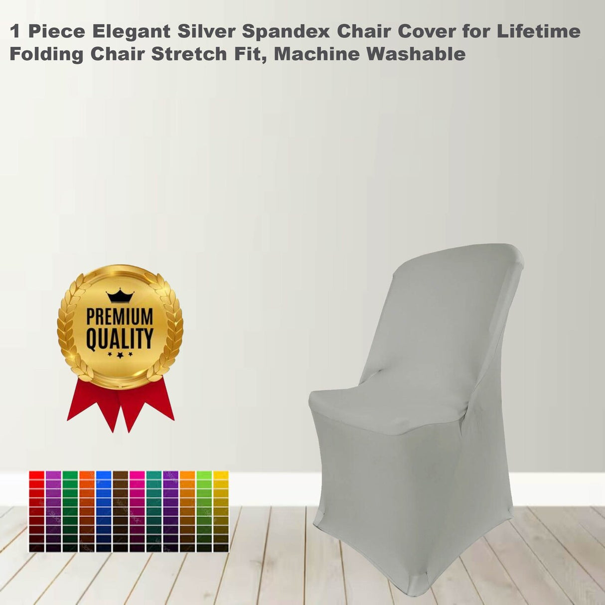 1 Piece Elegant Silver Spandex Chair Cover for Lifetime Folding Chair Stretch Fit, Machine Washable