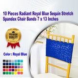 10 Pieces Radiant Royal Blue Sequin Stretch Spandex Chair Bands 7 x 13 Inches